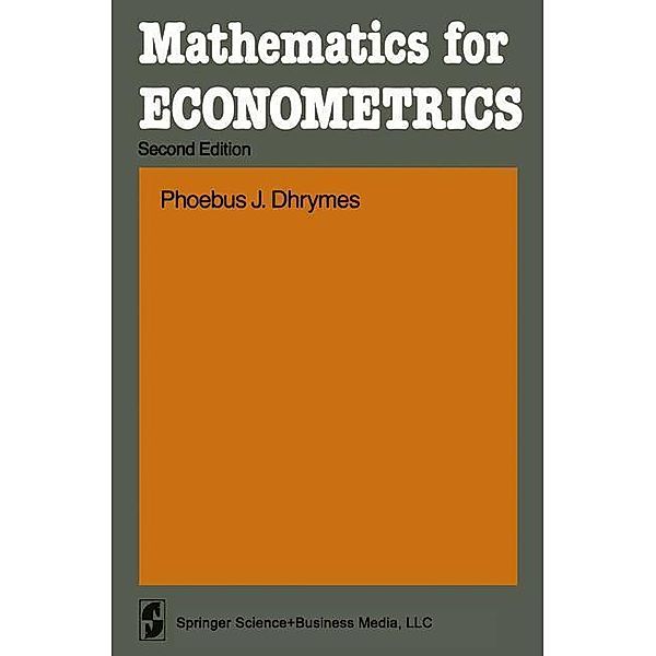 Mathematics for Econometrics, Phoebus J. Dhrymes