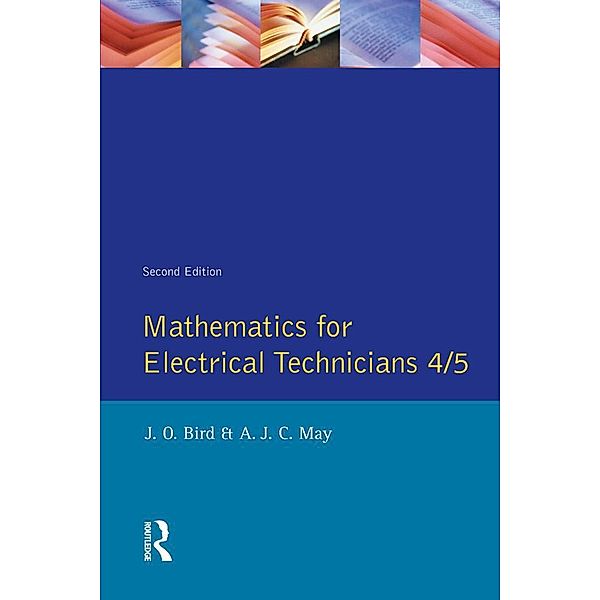 Mathematics for Electrical Technicians, John Bird, A. J. C. May