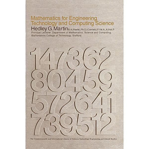 Mathematics for Engineering, Technology and Computing Science, Hedley G. Martin