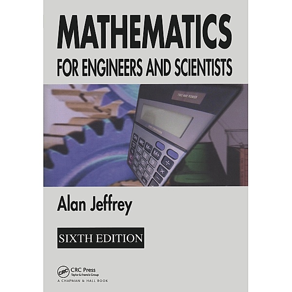 Mathematics for Engineers and Scientists, Alan Jeffrey