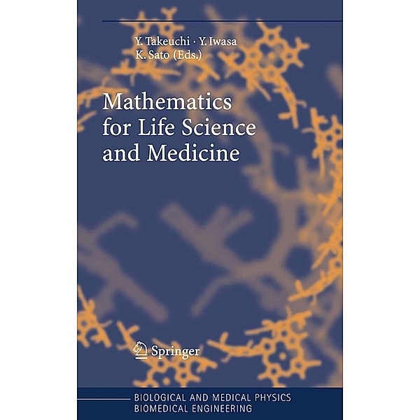 Mathematics for Life Science and Medicine / Biological and Medical Physics, Biomedical Engineering