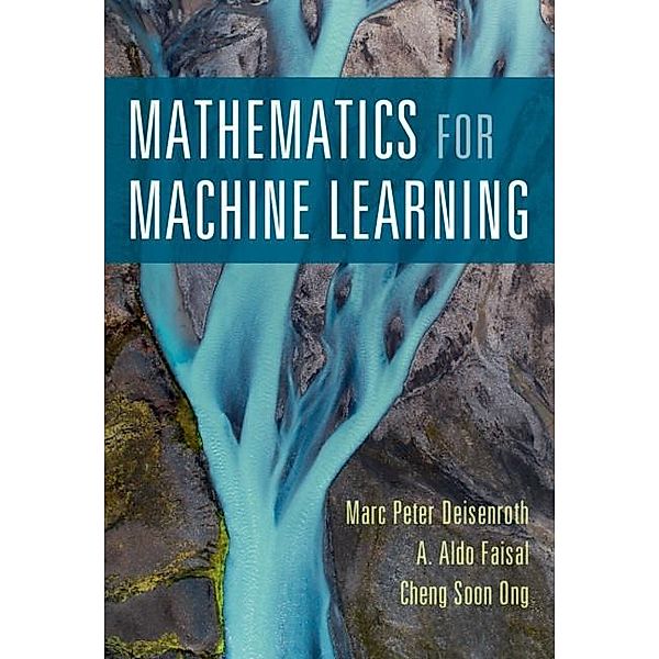 Mathematics for Machine Learning, Marc Peter Deisenroth