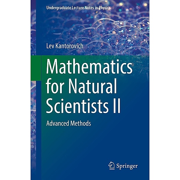 Mathematics for Natural Scientists II / Undergraduate Lecture Notes in Physics, Lev Kantorovich