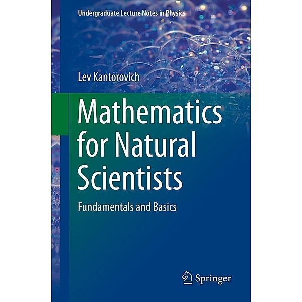 Mathematics for Natural Scientists / Undergraduate Lecture Notes in Physics, Lev Kantorovich