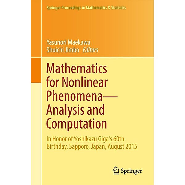 Mathematics for Nonlinear Phenomena - Analysis and Computation / Springer Proceedings in Mathematics & Statistics Bd.215