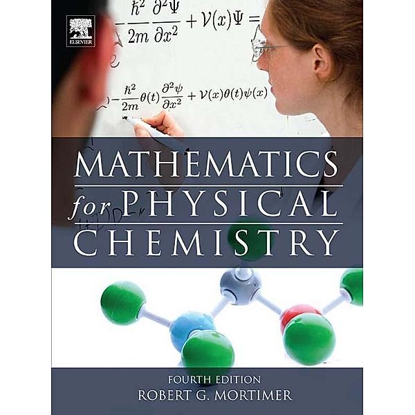 Mathematics for Physical Chemistry, Robert G. Mortimer