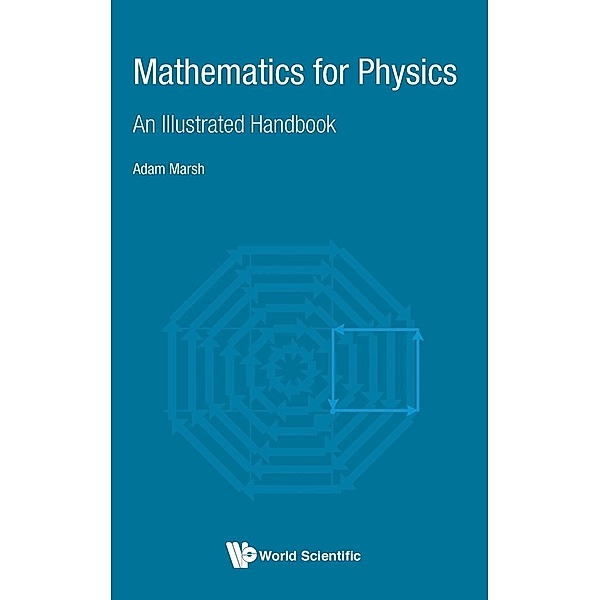 Mathematics for Physics, Adam Marsh