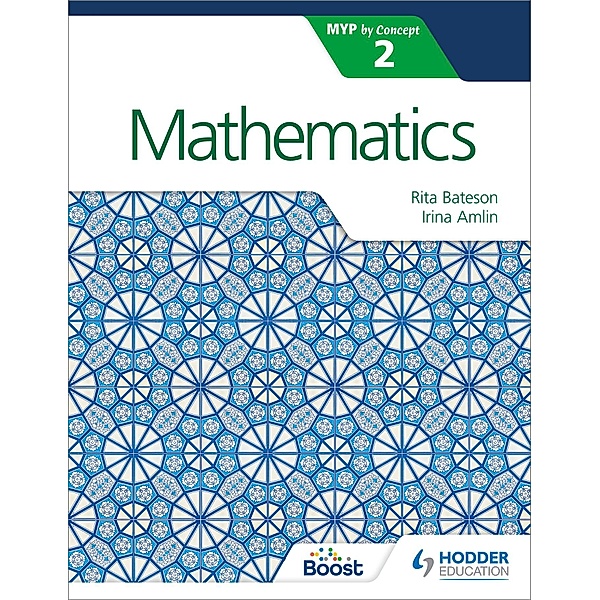 Mathematics for the IB MYP 2, Irina Amlin, Rita Bateson