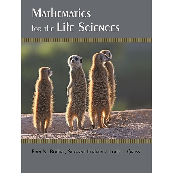 Mathematics for the Life Sciences, Erin N. Bodine