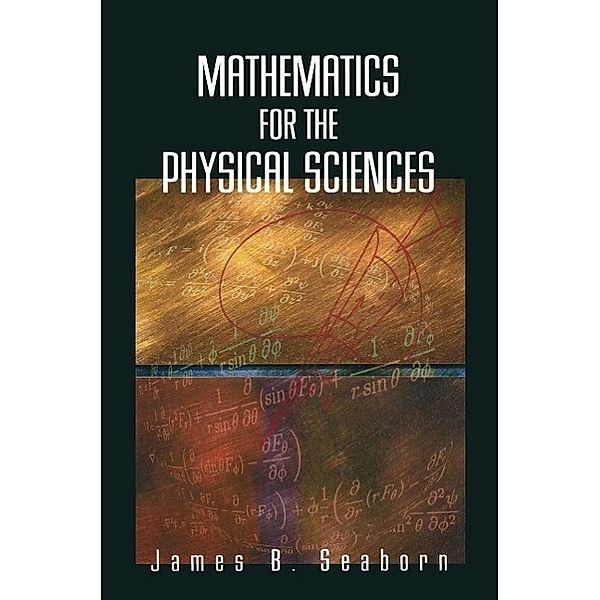 Mathematics for the Physical Sciences, James B. Seaborn
