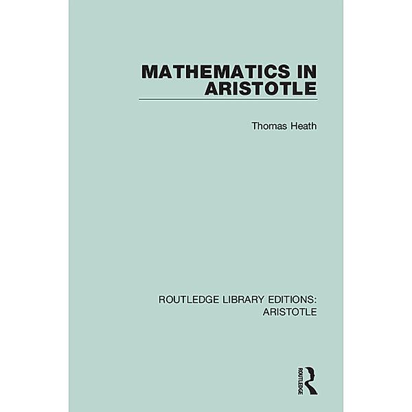 Mathematics in Aristotle, Thomas Heath