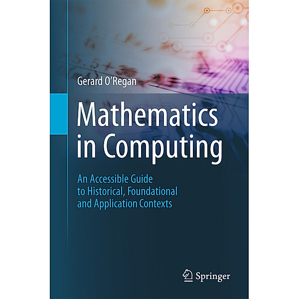 Mathematics in Computing, Gerard O'Regan