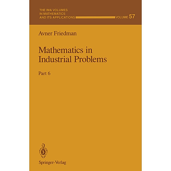 Mathematics in Industrial Problems, Avner Friedman