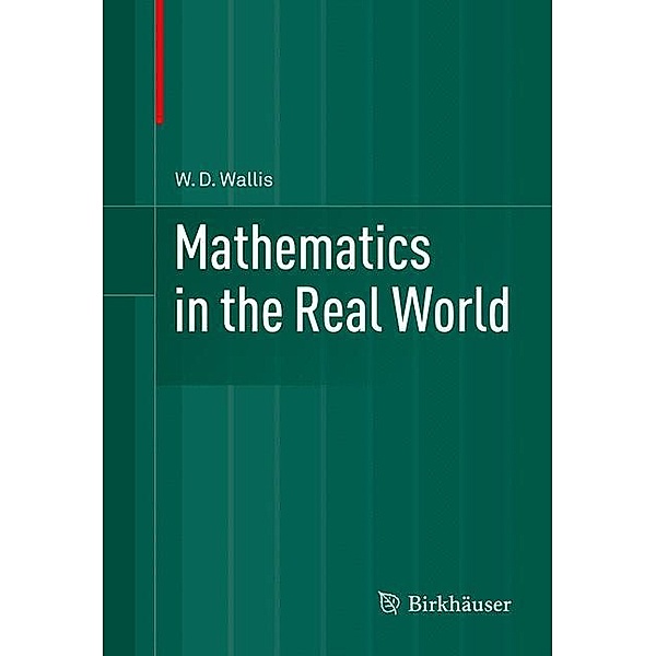 Mathematics in the Real World, W.D. Wallis