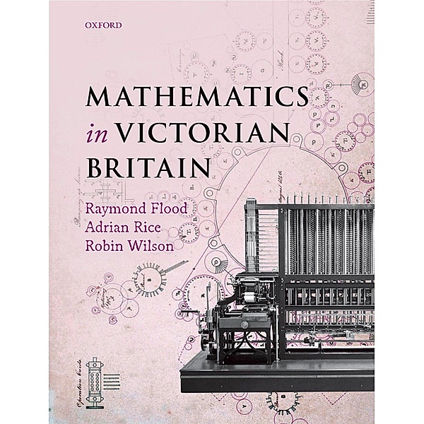 Mathematics in Victorian Britain, Writer Foreword by Adam Hart-Davis
