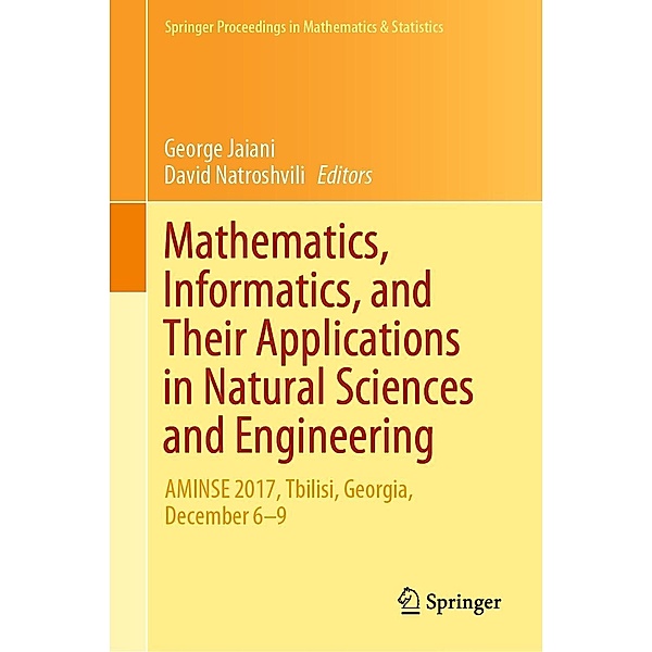 Mathematics, Informatics, and Their Applications in Natural Sciences and Engineering / Springer Proceedings in Mathematics & Statistics Bd.276