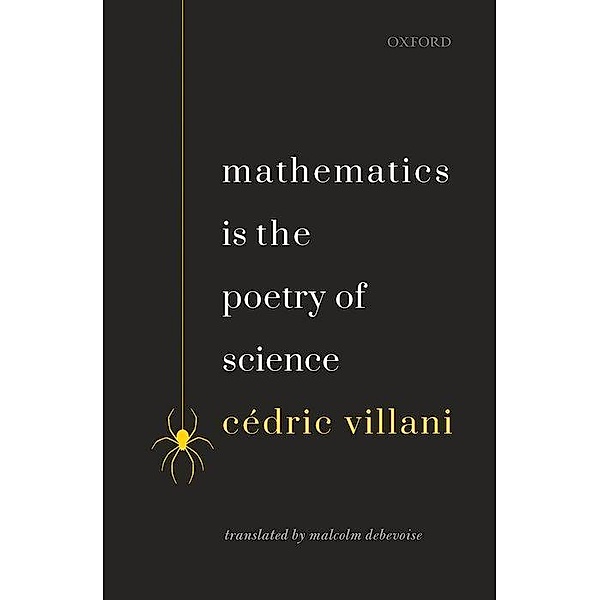 Mathematics Is the Poetry of Science, Cedric Villani