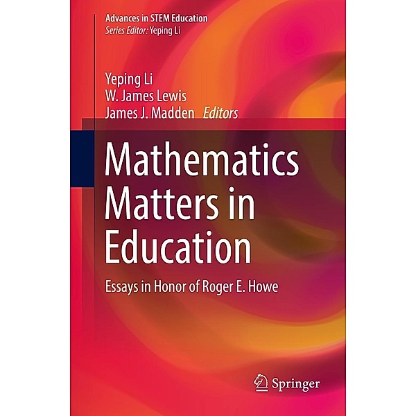 Mathematics Matters in Education / Advances in STEM Education