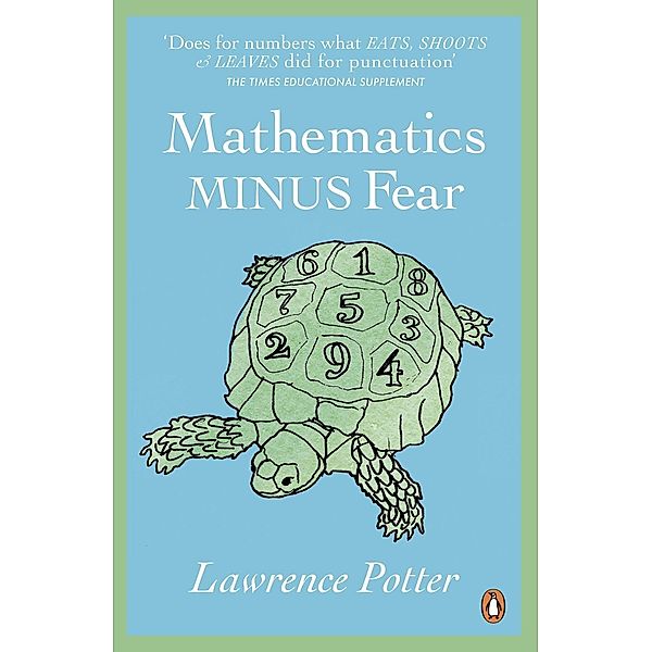 Mathematics Minus Fear, Lawrence Potter