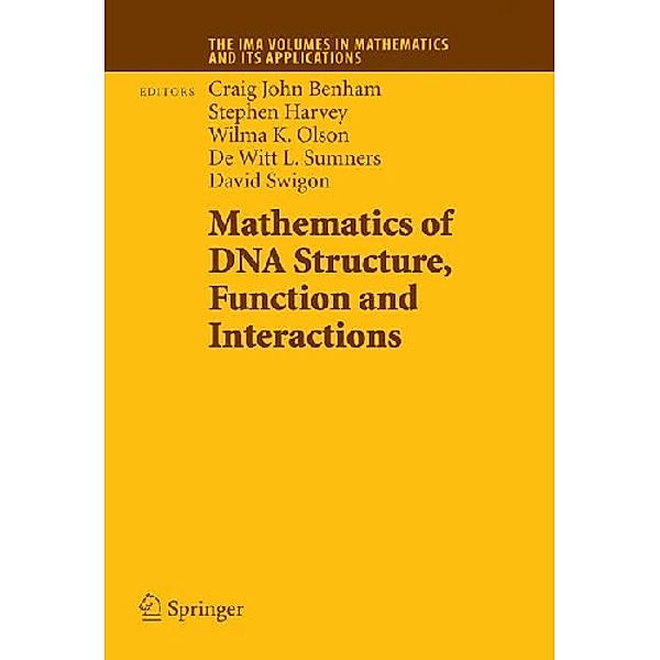 Mathematics of DNA Structure, Function and Interactions