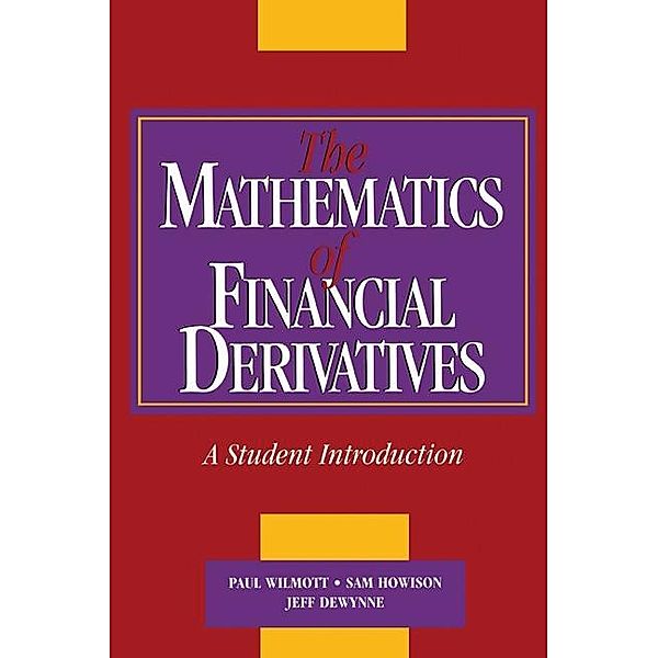 Mathematics of Financial Derivatives, Paul Wilmott