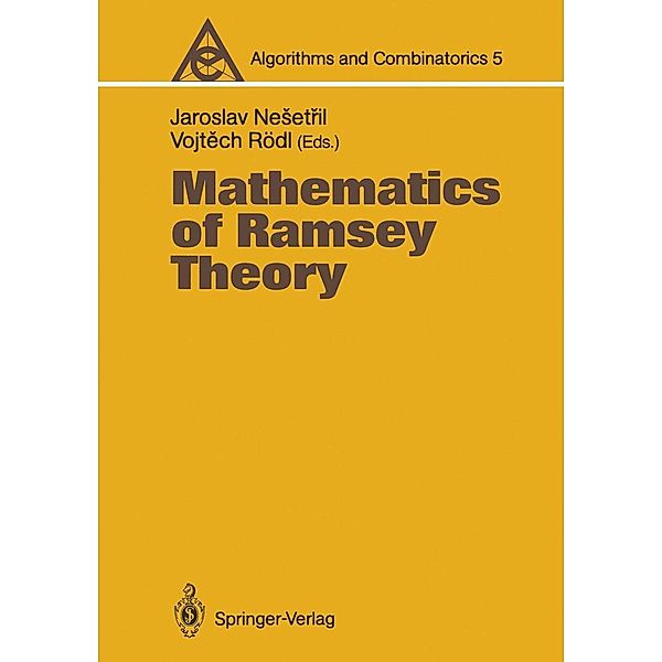 Mathematics of Ramsey Theory / Algorithms and Combinatorics Bd.5