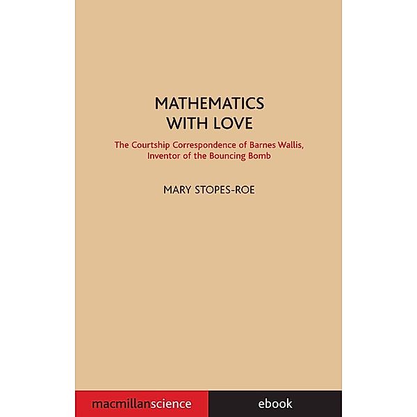 Mathematics With Love / Macmillan Science, M. Stopes-Roe