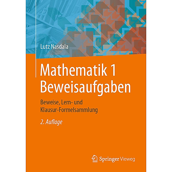 Mathematik 1 Beweisaufgaben, Lutz Nasdala