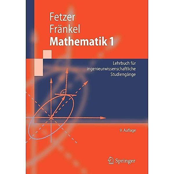 Mathematik 1 / Springer-Lehrbuch, Albert Fetzer, Heiner Fränkel
