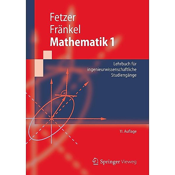 Mathematik 1 / Springer-Lehrbuch, Albert Fetzer, Heiner Fränkel