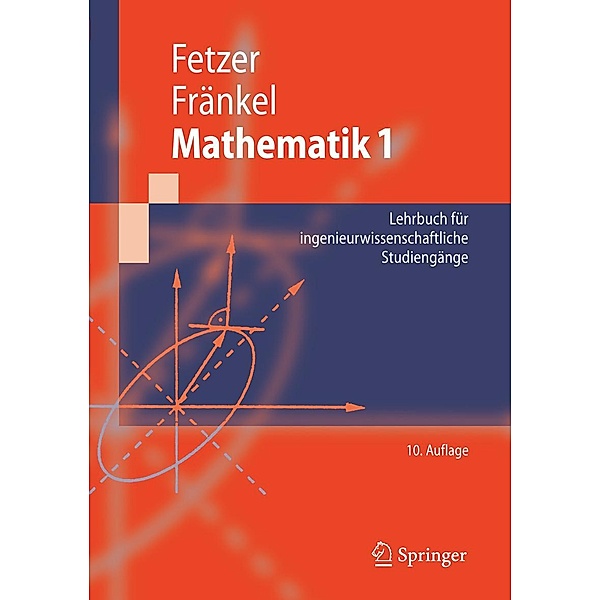Mathematik 1 / Springer-Lehrbuch, Albert Fetzer, Heiner Fränkel