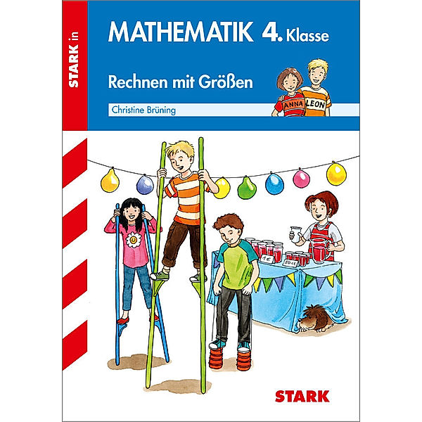 Mathematik 4. Klasse  - Rechnen mit Grössen, Christine Brüning