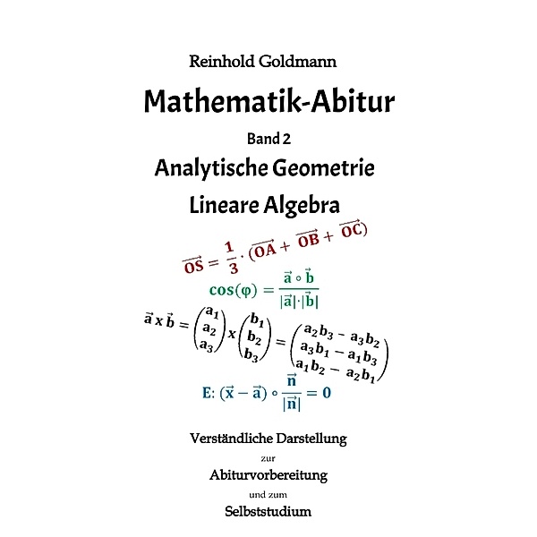 Mathematik-Abitur Band 2, Reinhold Goldmann