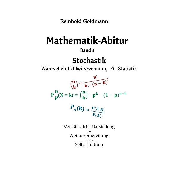 Mathematik-Abitur Band 3, Reinhold Goldmann