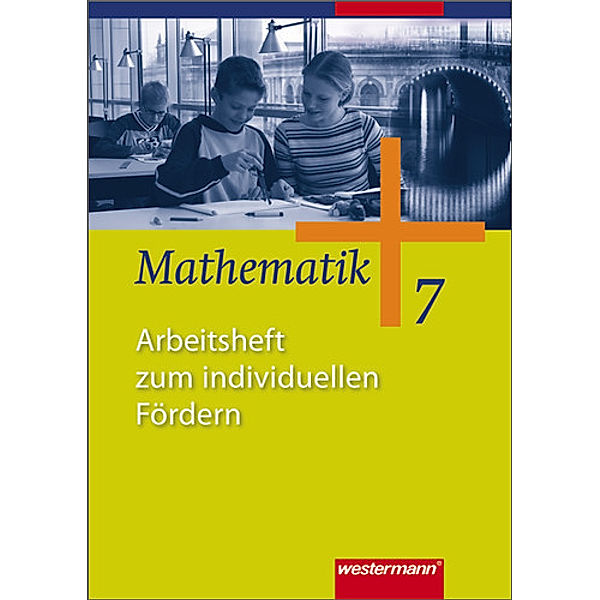 Mathematik - Allgemeine Ausgabe 2006 für die Sekundarstufe I, Jochen Herling, Andreas Koepsell, Karl-Heinz Kuhlmann, Uwe Scheele, Wilhelm Wilke