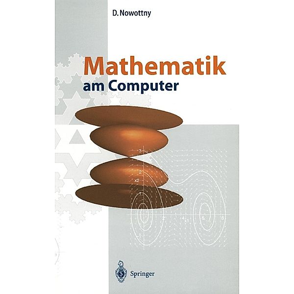 Mathematik am Computer, Dietrich Nowottny