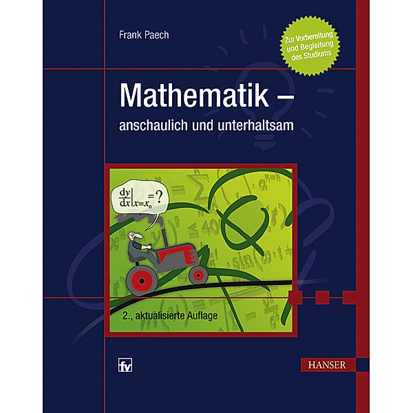 Mathematik anschaulich und unterhaltsam, Frank Paech