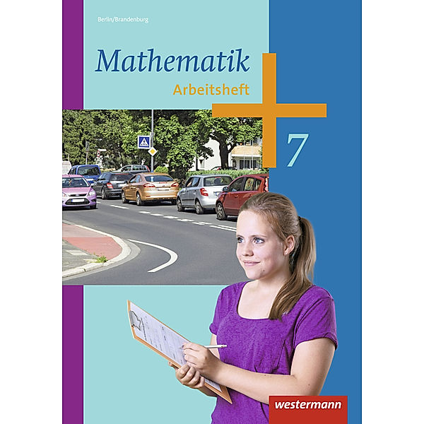 Mathematik - Ausgabe 2013 für die Sekundarstufe I in Berlin