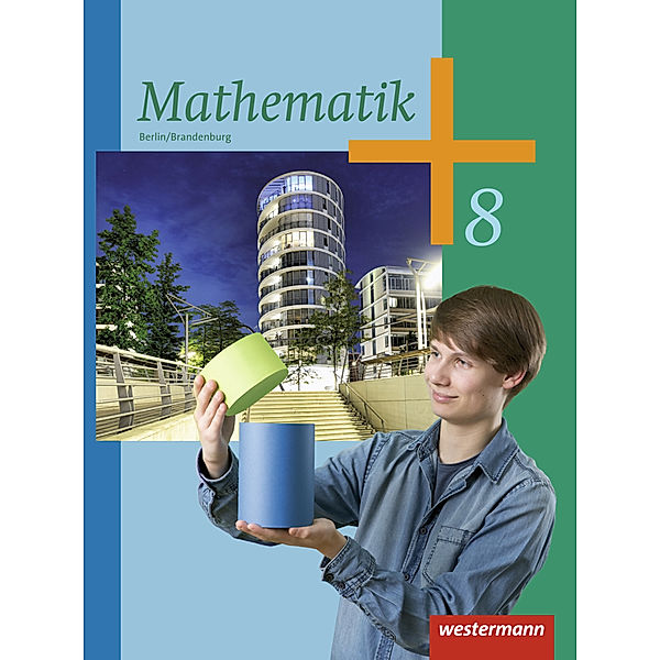 Mathematik - Ausgabe 2013 für die Sekundarstufe I in Berlin