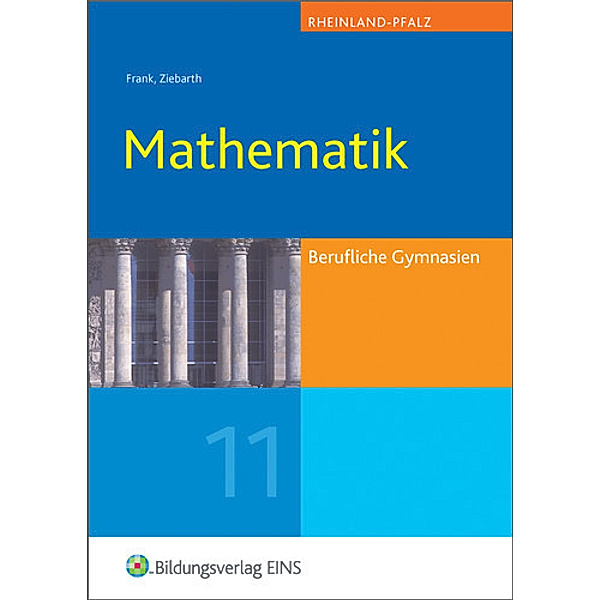 Mathematik, Ausgabe Berufliche Gymnasien Rheinland-Pfalz: Jahrgangsstufe 11