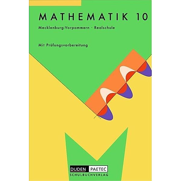 Mathematik, Ausgabe Mecklenburg-Vorpommern, Neubearbeitung: Lehrbuch, Klasse 10, Regionale Schule,, Hans-Dieter Sill, Klaus Scheibe, Heidemarie Heinrich, Günter Liesenberg, Gisela Scheibe, Christine Sikora, Günther Frenzel