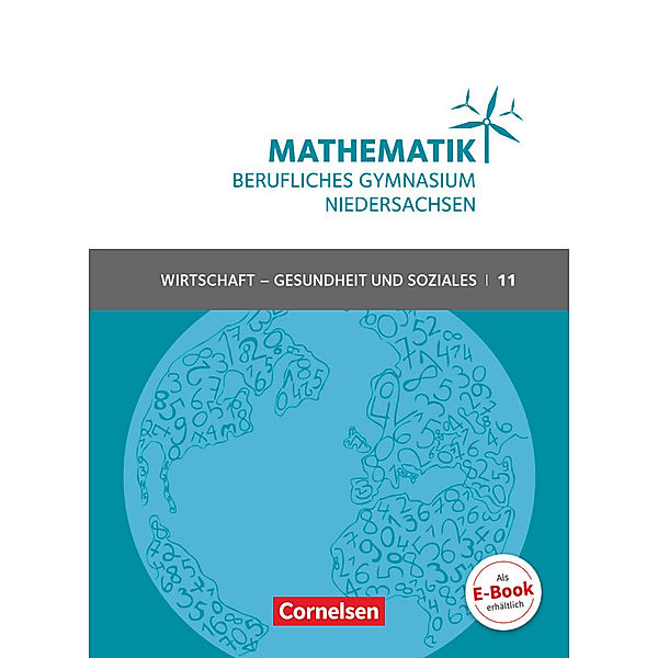 Mathematik - Berufliches Gymnasium - Niedersachsen - Klasse 11 (Einführungsphase), Rolf Schöwe, Volker Klotz