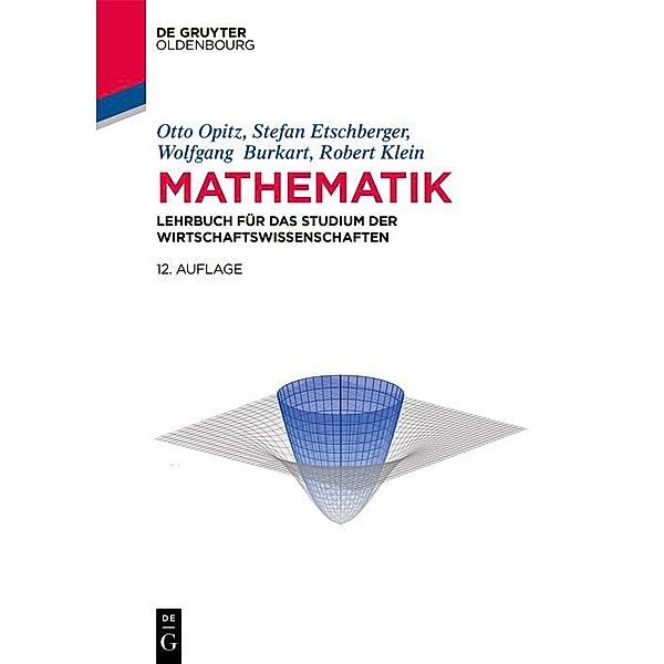 Mathematik / De Gruyter Studium, Otto Opitz, Stefan Etschberger, Wolfgang R. Burkart, Robert Klein