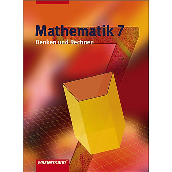 Mathematik - Denken und Rechnen / Mathematik Denken und Rechnen - Ausgabe 2005 für Hauptschulen in Niedersachsen