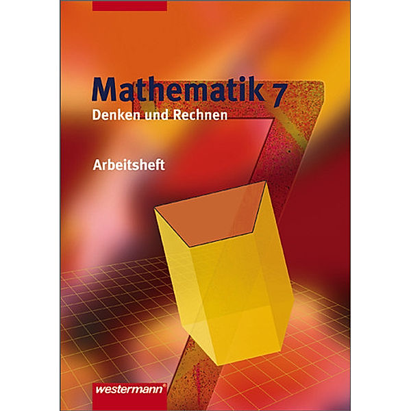 Mathematik - Denken und Rechnen / Mathematik Denken und Rechnen Ausgabe 2005 für Hauptschulen in Nordrhein-Westfalen