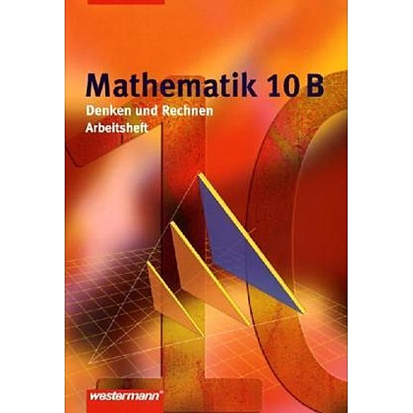 Mathematik - Denken und Rechnen / Mathematik Denken und Rechnen Ausgabe 2005 für Hauptschulen in Nordrhein-Westfalen