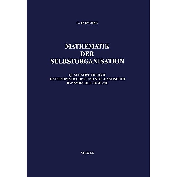 Mathematik der Selbstorganisation, Gottfried Jetschke