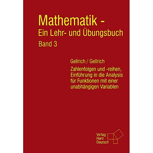 Mathematik - Ein Lehr- und Übungsbuch: Band 3 (PDF), Carsten Gellrich, Regina Gellrich