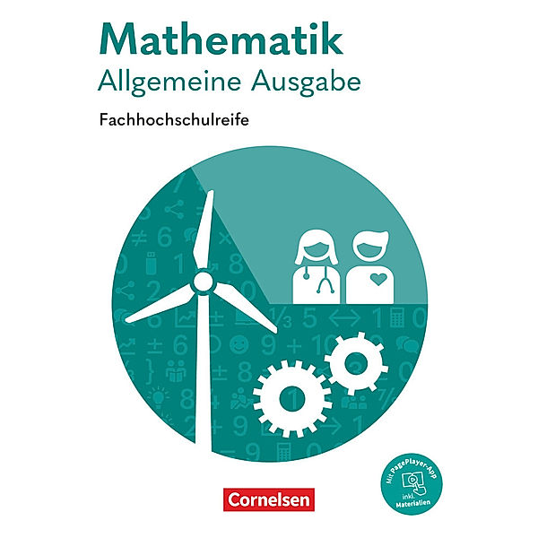 Mathematik - Fachhochschulreife - Allgemeine Ausgabe 2023, Garnet Becker, Elke Effert, Christoph Berg, Jens-Oliver Stock, Isabell Bochon, Alois Knobloch, Susanne Viebrock