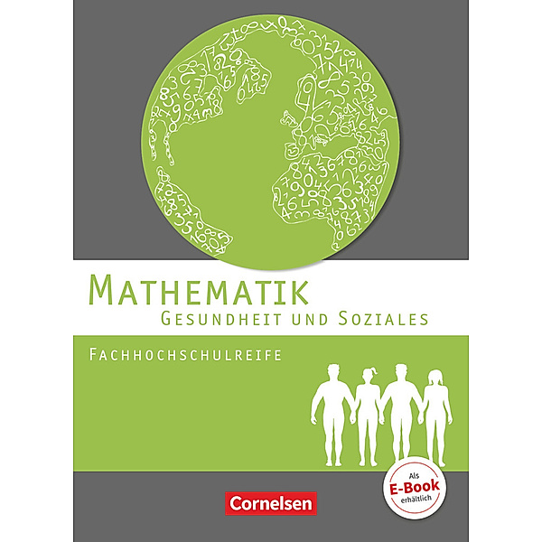 Mathematik - Fachhochschulreife - Gesundheit und Soziales, Juliane Brüggemann, Hildegard Michael, Kathrin Rüsch, Magdalena Fuest-Wenner
